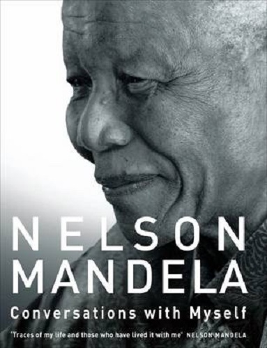 Conversations with Myself By Nelson Mandela Hardback